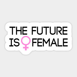 The Future is Female Sticker